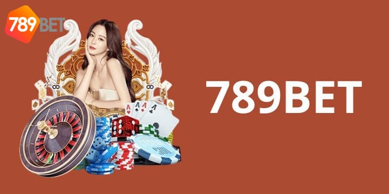 789 BET là một nhà cái uy tín chất lượng vượt trội