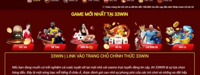 33win - Nhà cái đẳng cấp hàng đầu Châu Á