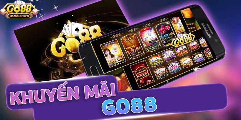 Khuyến mãi hoàn trả không giới hạn khi tải Go88